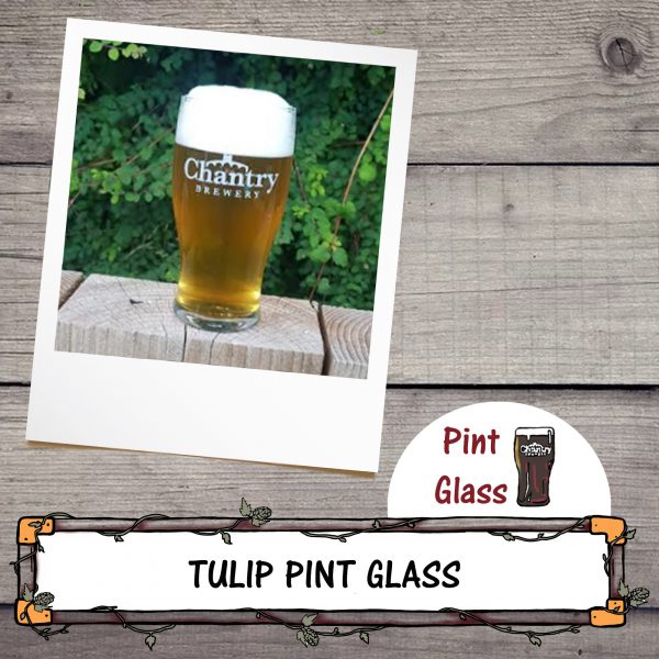 Chantry Brewery Tulip Pint Glass